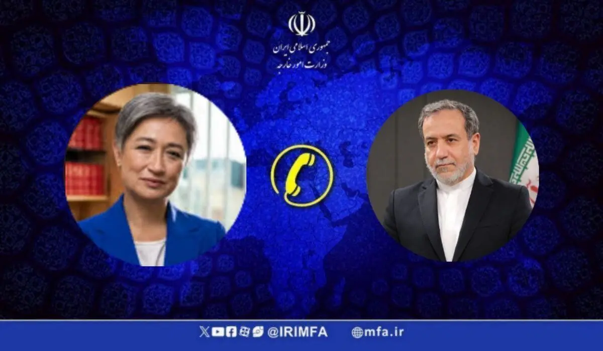 گفتگوی تلفتی عراقچی با وزرای امور خارجه استرالیا 