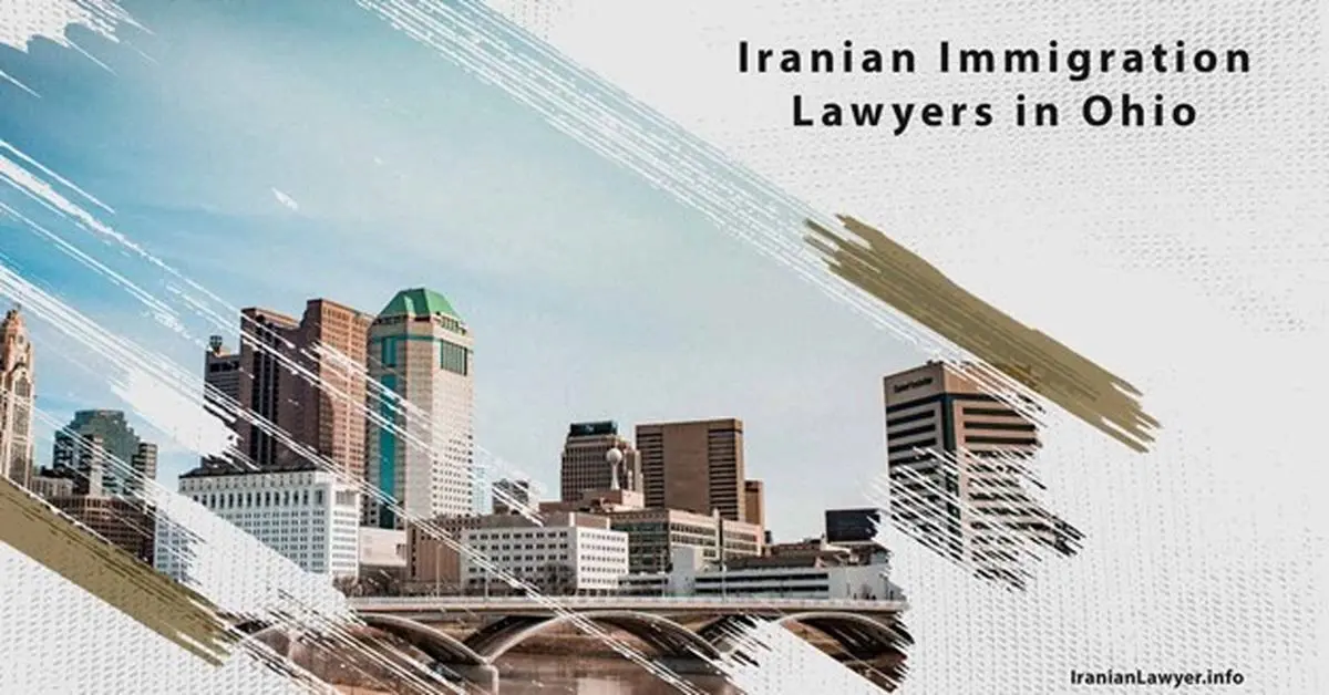 Iranian Immigration Lawyers in Ohio