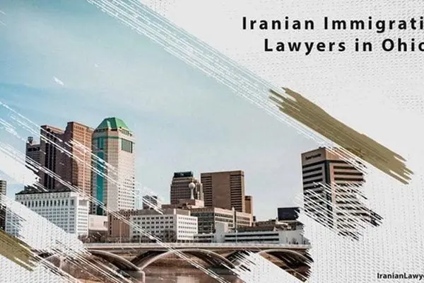 Iranian Immigration Lawyers in Ohio