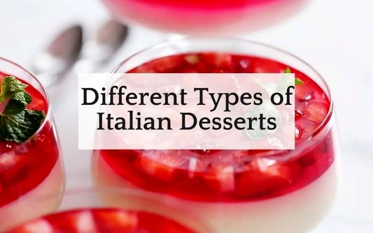 All You Should Know About the Different Italian Desserts