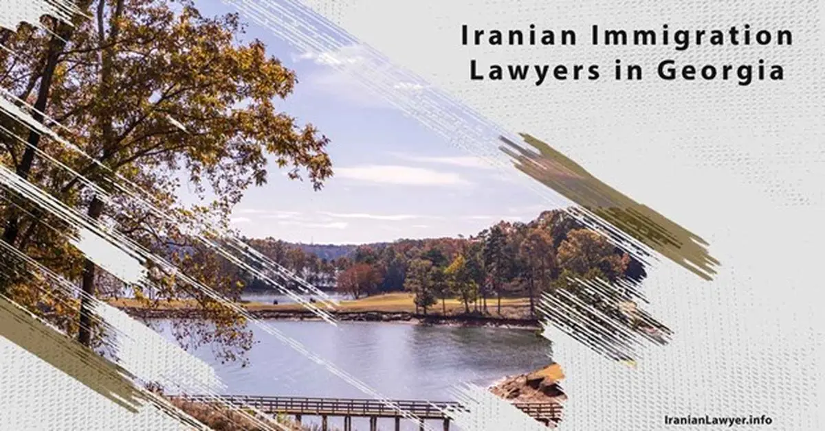 Iranian Immigration Lawyers in Georgia