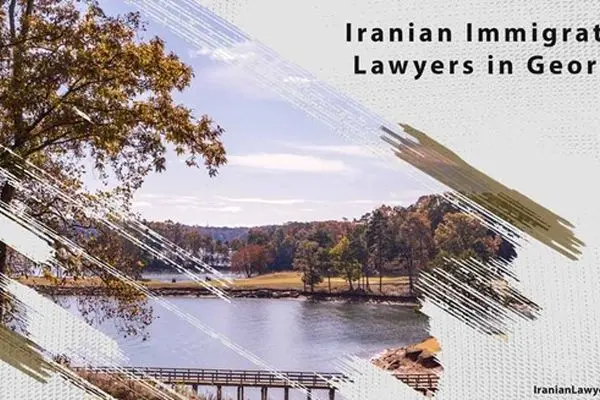 Iranian Immigration Lawyers in Georgia