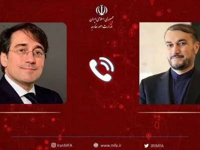 گفت‌وگوی تلفنی وزیر امور خارجه اسپانیا و امیرعبداللهیان