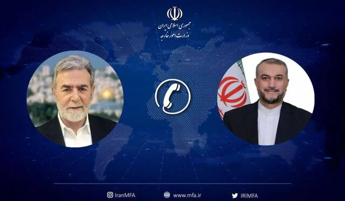 امیر عبداللهیان یتباحث هاتفیا مع النخالة