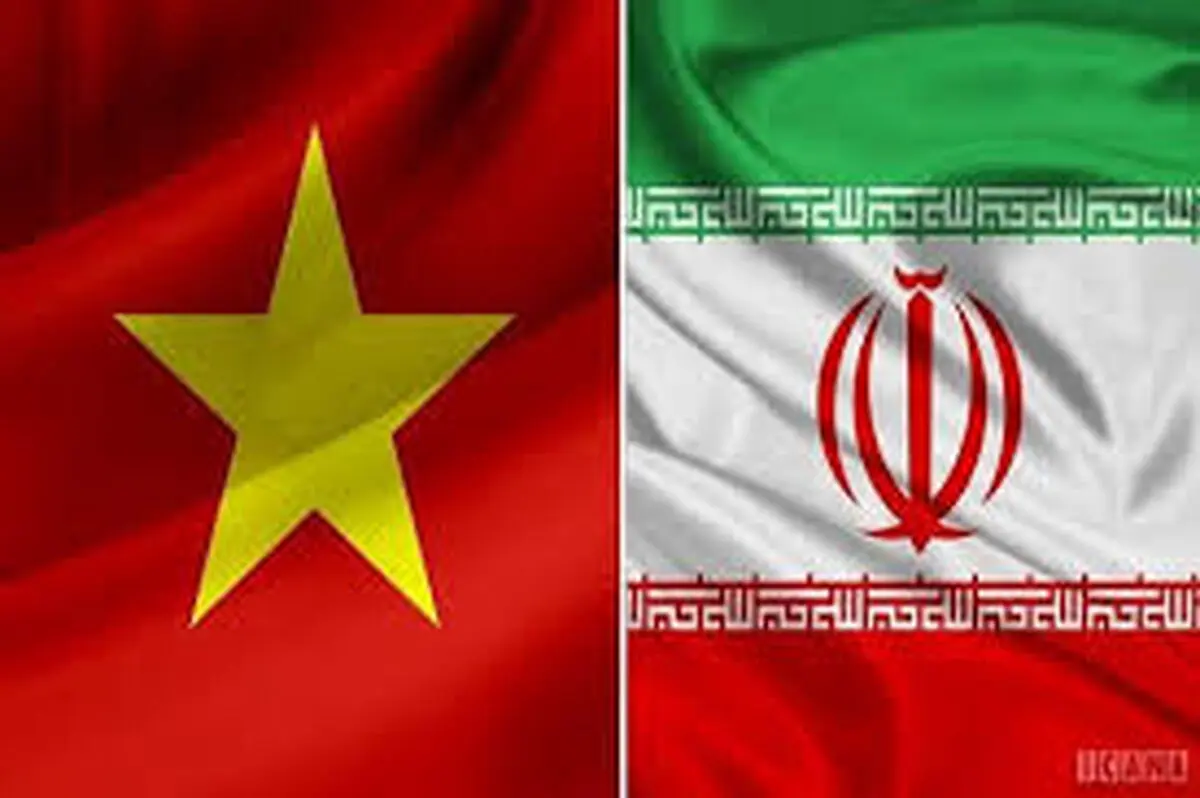 تفاهم نامه ارتقای روابط تجاری ایران و ویتنام