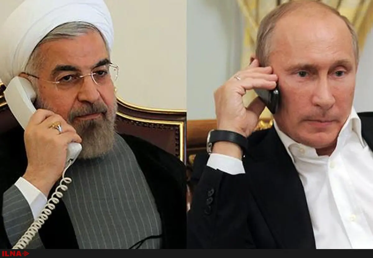 گفت‌وگوی تلفنی روحانی و پوتین
