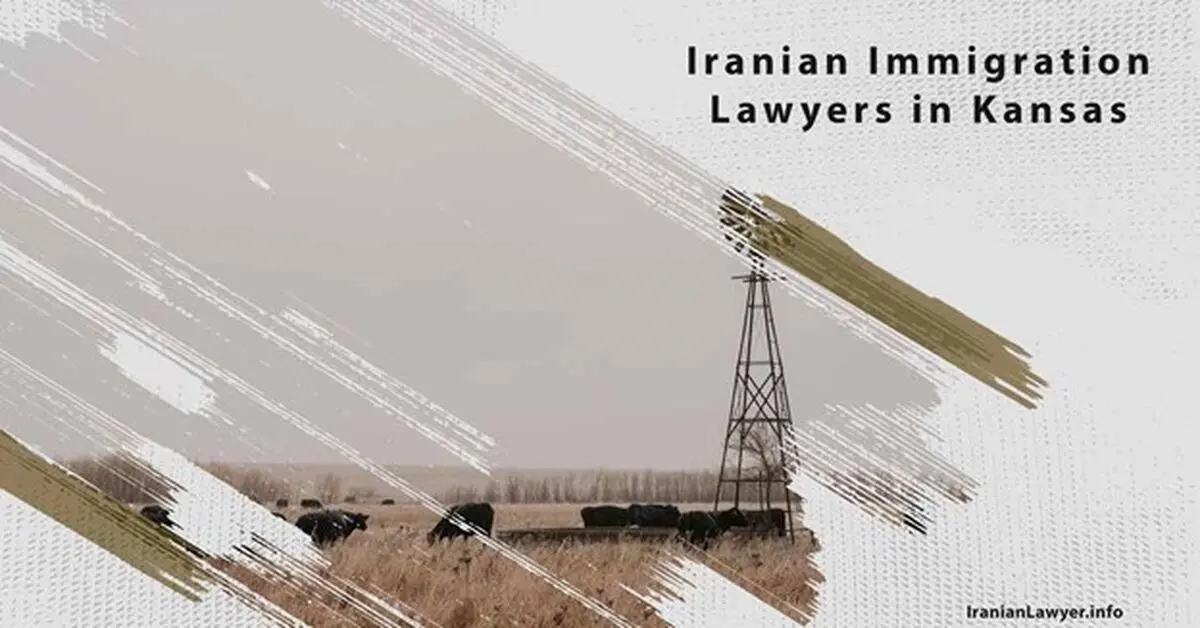 Iranian Immigration Lawyers in Kansas