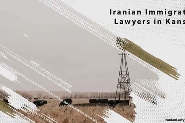 Iranian Immigration Lawyers in Kansas