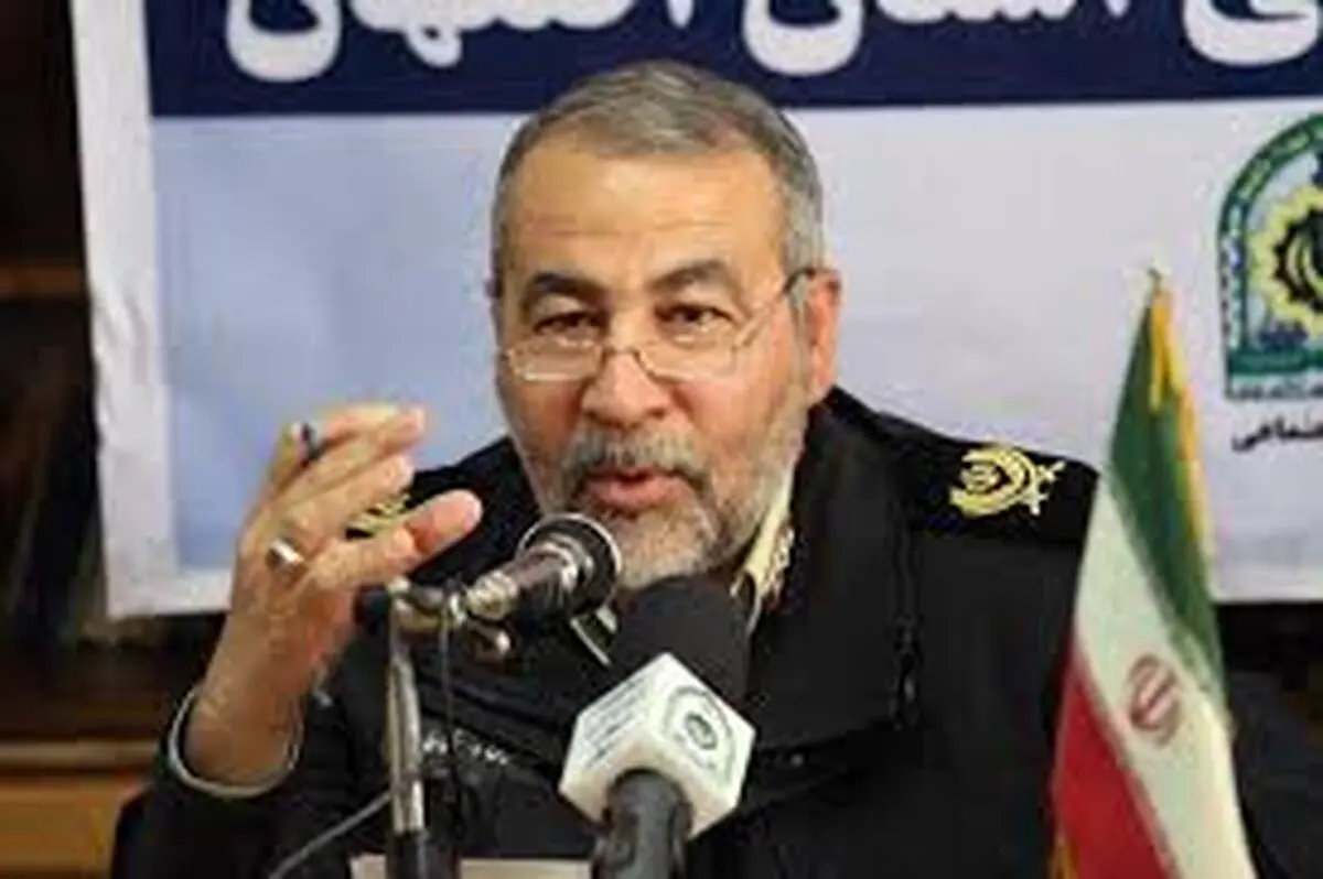 فرمانده نیروی انتظامی: اصفهانی‌ها بیش از 10 میلیارد تومان جریمه به خزانه دولت واریز کردند