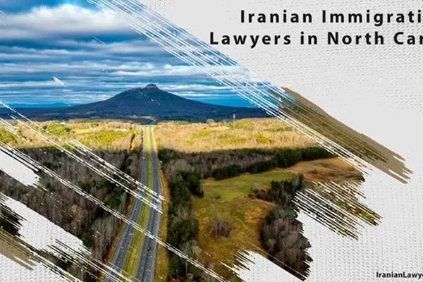 Iranian Immigration Lawyers in North Carolina