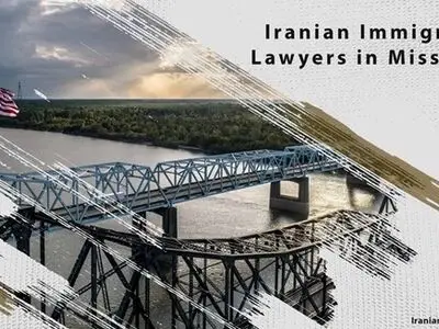 Iranian Immigration Lawyers in Mississippi