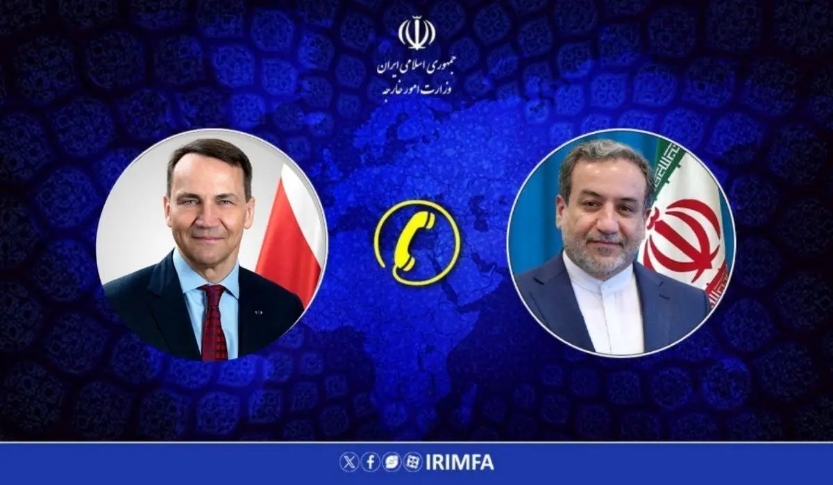گفتوگوی تلفنی عراقچی با وزیر امورخارجه لهستان
