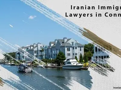 Iranian Immigration Lawyers in Connecticut