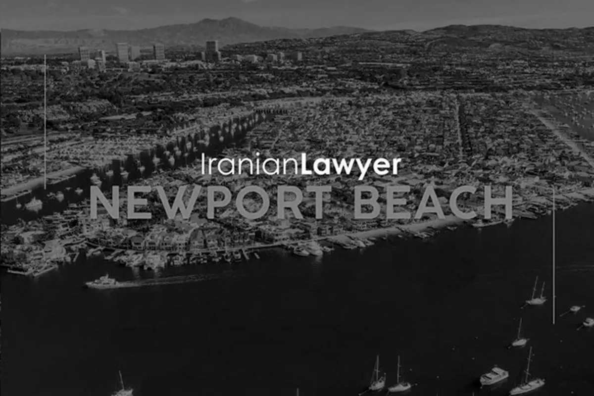 Persian Attorneys in Newport Beach