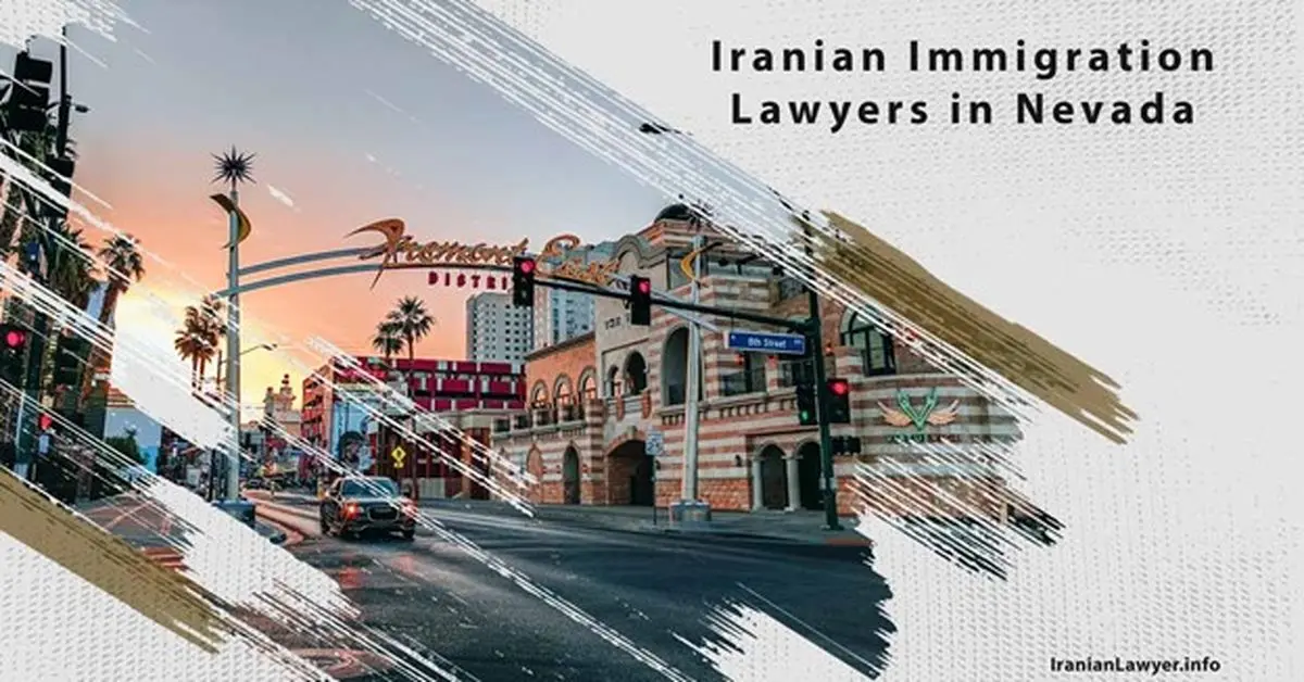 Iranian Immigration Lawyers in Nevada