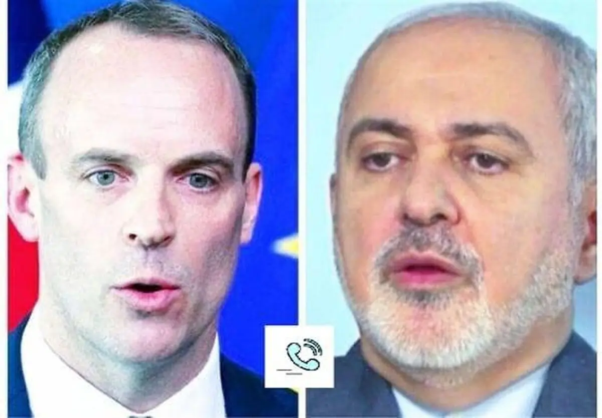 گفت‌وگوی تلفنی ظریف و دومنیک راب درباره همکاری‌های ایران و انگلیس 
