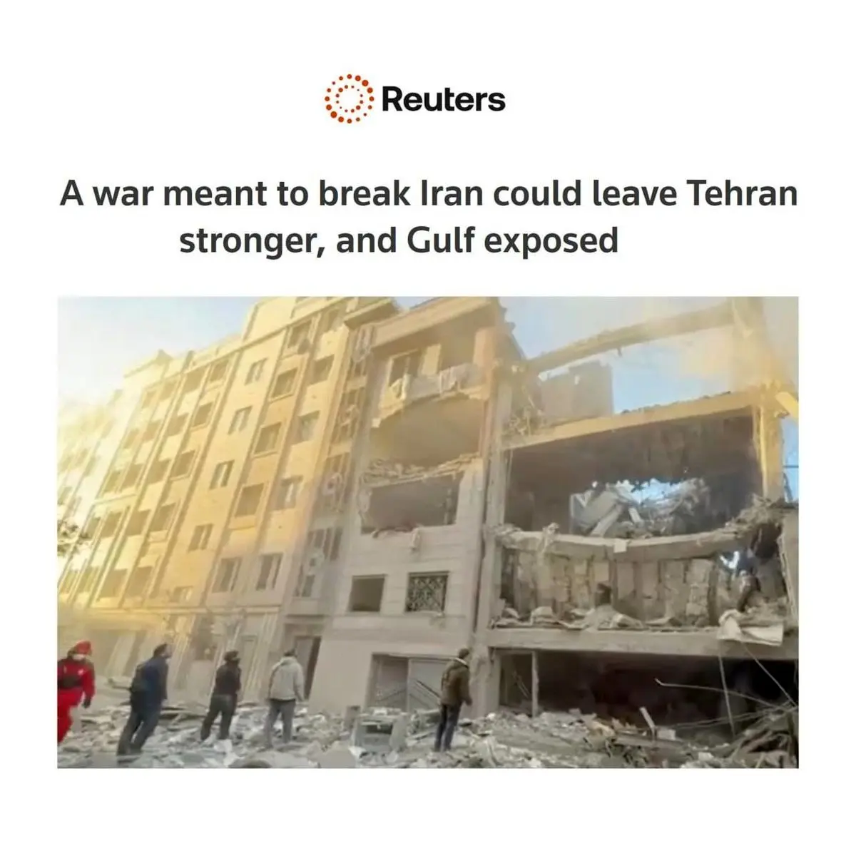 رویترز: جنگی که با هدف درهم شکستن ایران به راه افتاد، می‌تواند تهران را قدرتمندتر کند و آن را به عنوان یک قدرت «تسخیرناپذیر» تثبیت کند