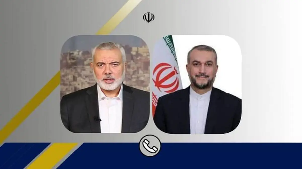 گفت‌وگوی تلفنی امیرعبداللهیان با اسماعیل هنیه 