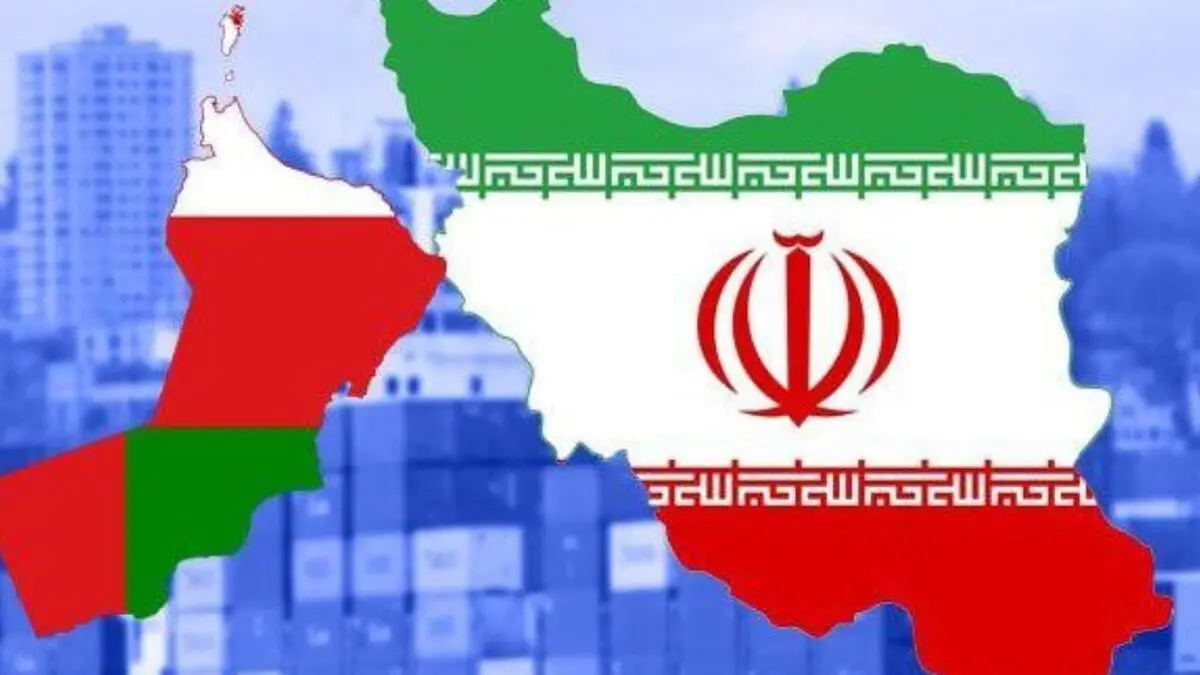 حجم روابط تجاری ایران و عمان دوبرابر شد