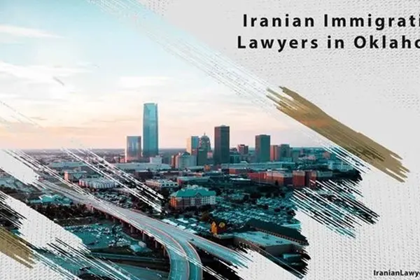 Iranian Immigration Lawyers in Oklahoma