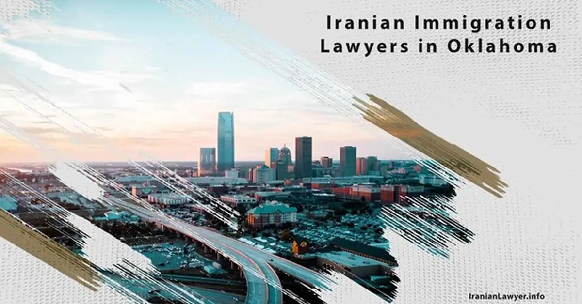Iranian Immigration Lawyers in Oklahoma