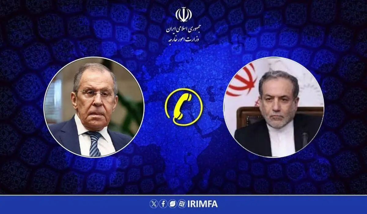 عراقچی و لاوروف گفت‌وگو کردند