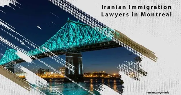 Iranian Immigration Lawyers in Montreal