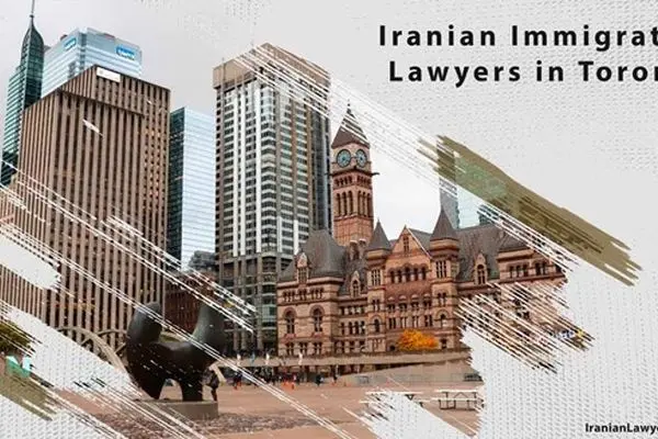 Iranian Immigration Lawyers in Toronto