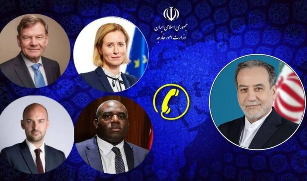 گفتگوی تلفنی وزیر امور خارجه با وزرای خارجه سه کشور اروپایی و هماهنگ‌کننده سیاست خارحی اتحادیه اروپا