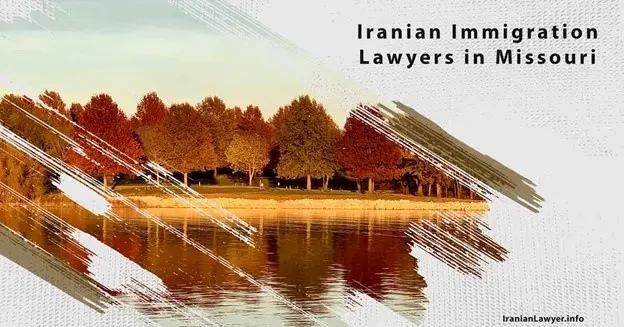 Iranian Immigration Lawyers in Missouri