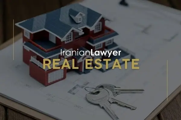 Persian Real Estate Attorneys in Properties