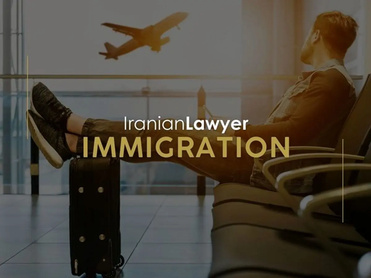 A Guide from Persian Immigration Attorneys