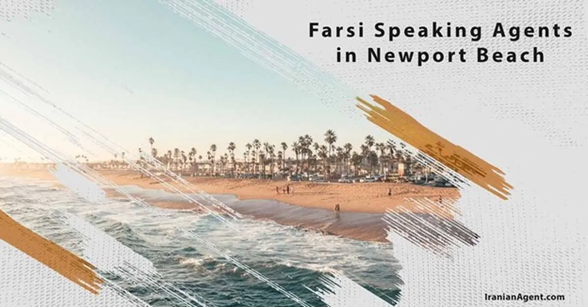 Persian Agent in Newport Beach