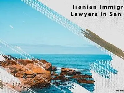 Iranian Immigration Lawyers in San Diego
