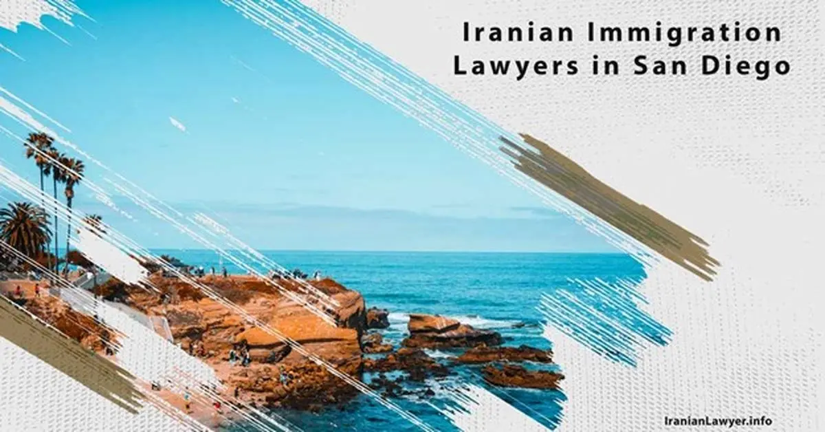 Iranian Immigration Lawyers in San Diego