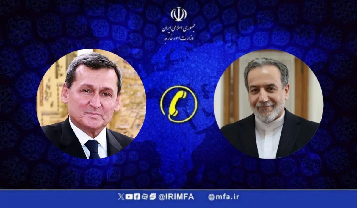 تماس تلفنی وزیر خارجه ترکمنستان با وزیر امورخارجه کشورمان