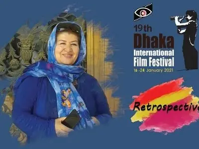 حضورپررنگ سینمای ایران و مروری بر آثار پوران درخشنده در جشنواره فیلم داکا