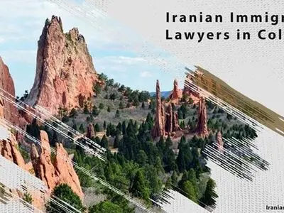 Iranian Immigration Lawyers in Colorado