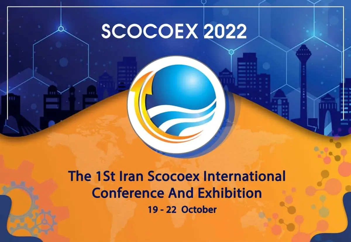 Tehran will host the  Shanghai “SCOCOEX “Cooperation Opportunity Exhibition