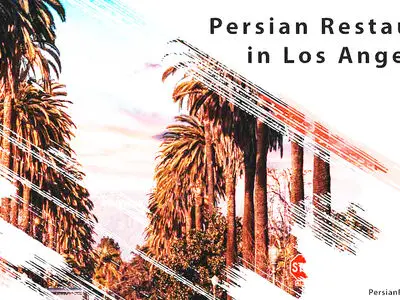 Persian Restaurants in Los Angeles