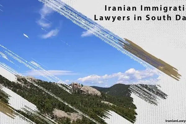 Iranian Immigration Lawyers in South Dakota